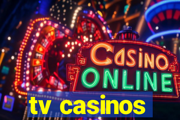 tv casinos