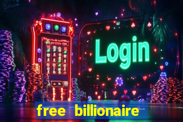 free billionaire casino chips