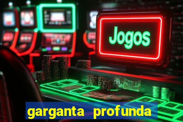 garganta profunda porto alegre