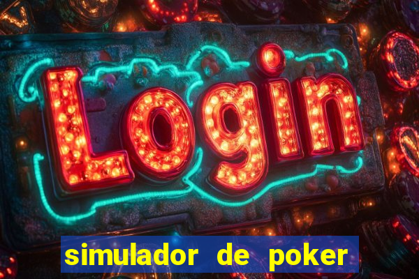 simulador de poker texas holdem gratis