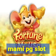 mami pg slot