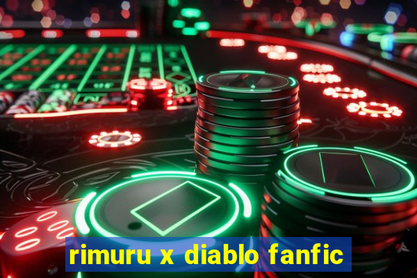 rimuru x diablo fanfic