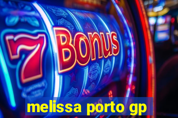 melissa porto gp