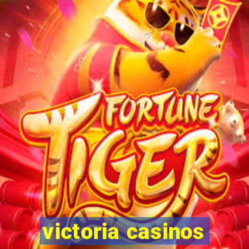 victoria casinos