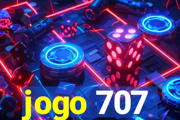 jogo 707