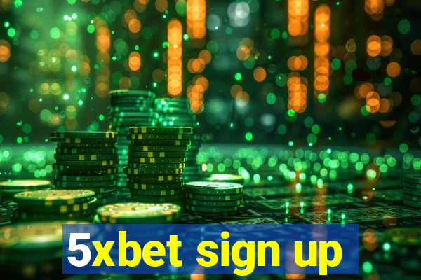 5xbet sign up