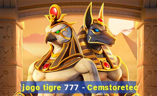 jogo tigre 777 - Cemstoretec