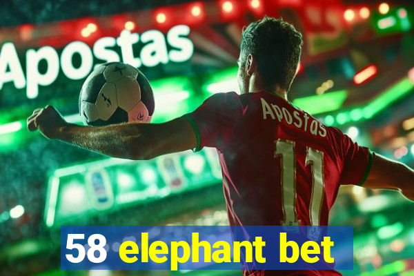 58 elephant bet