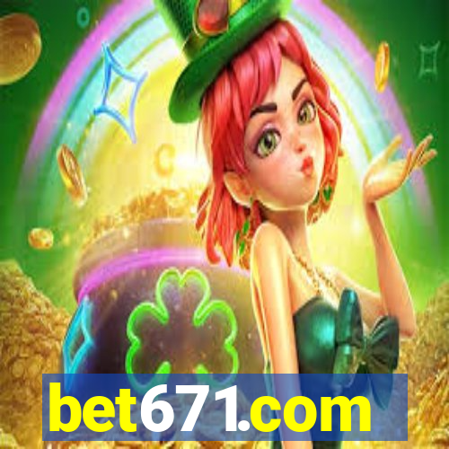 bet671.com