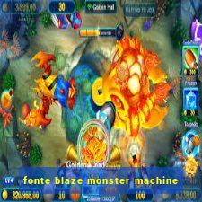 fonte blaze monster machine