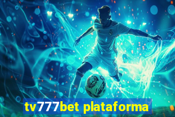 tv777bet plataforma