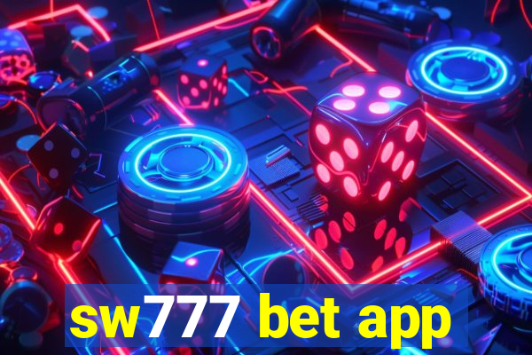 sw777 bet app