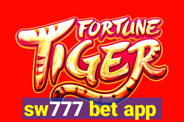 sw777 bet app