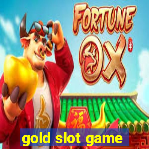 gold slot game