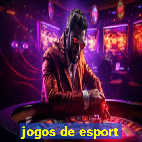 jogos de esport