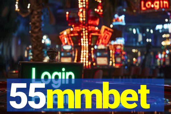 55mmbet