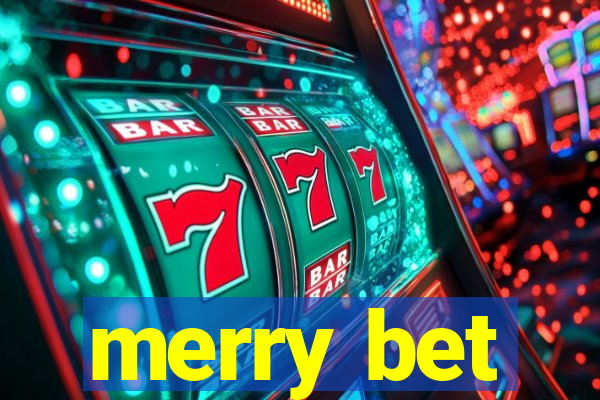 merry bet