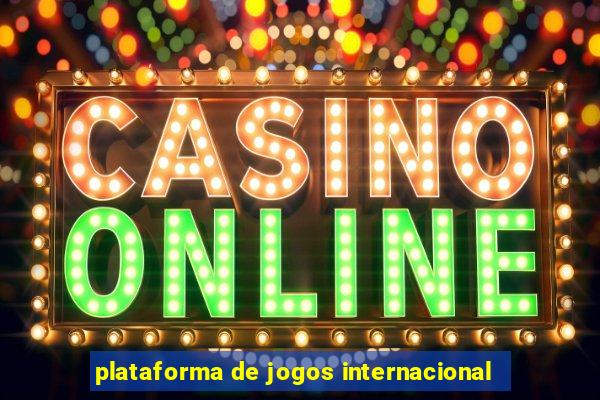 plataforma de jogos internacional