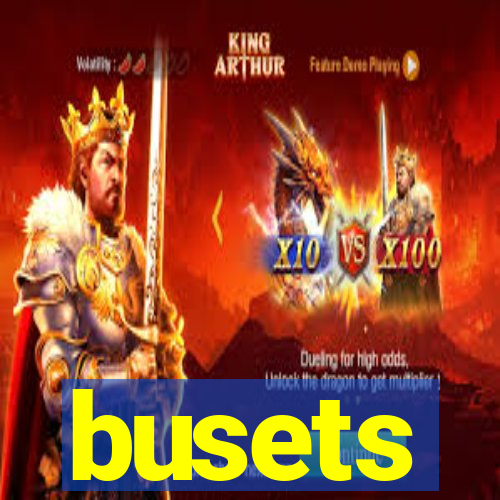 busets