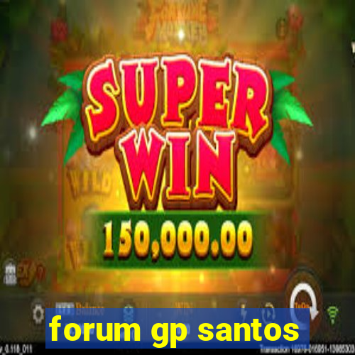 forum gp santos