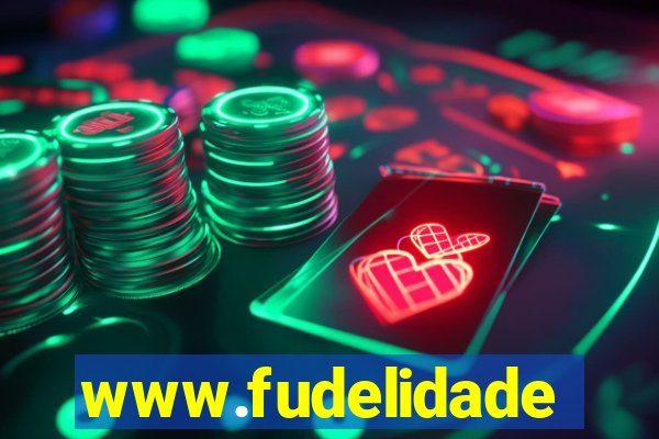 www.fudelidade