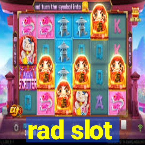 rad slot