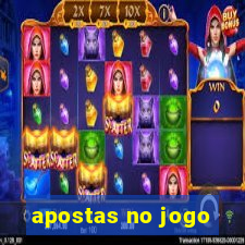 apostas no jogo