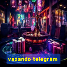 vazando telegram