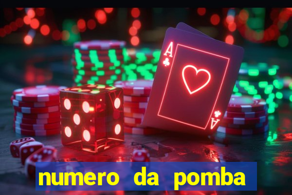 numero da pomba jogo do bicho