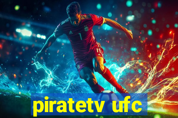 piratetv ufc