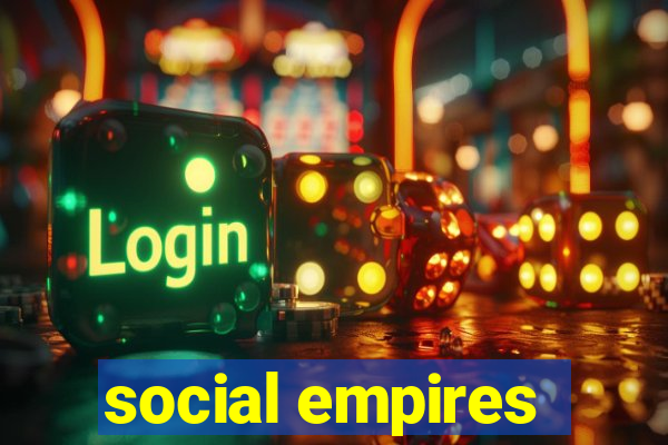 social empires