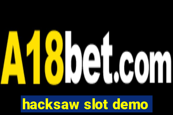 hacksaw slot demo