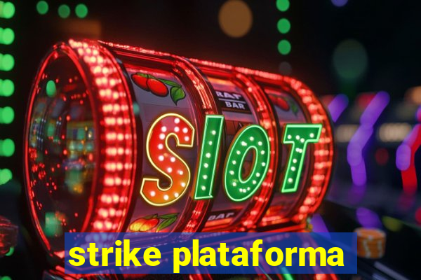 strike plataforma