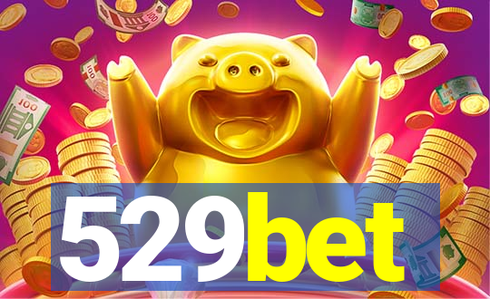 529bet