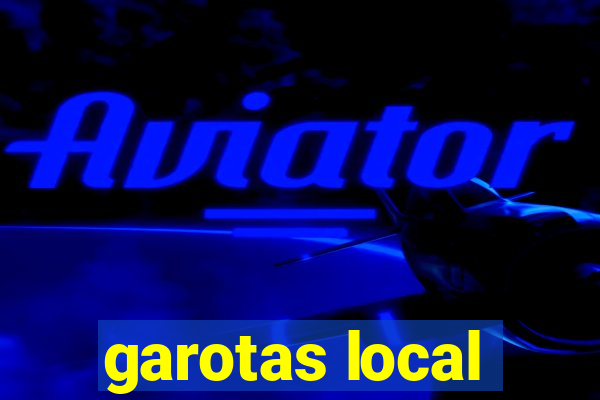 garotas local