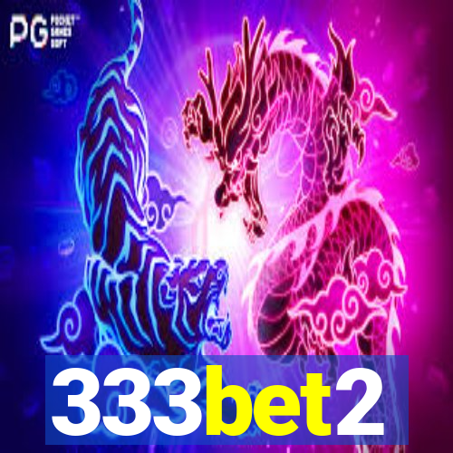 333bet2