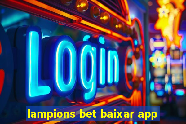 lampions bet baixar app