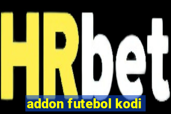 addon futebol kodi