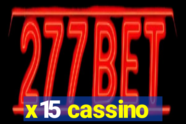 x15 cassino