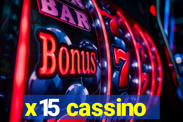 x15 cassino