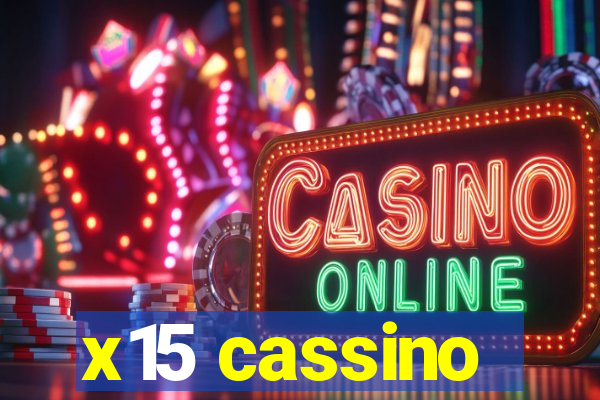 x15 cassino