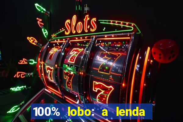 100% lobo: a lenda da pedra da lua 2 temporada