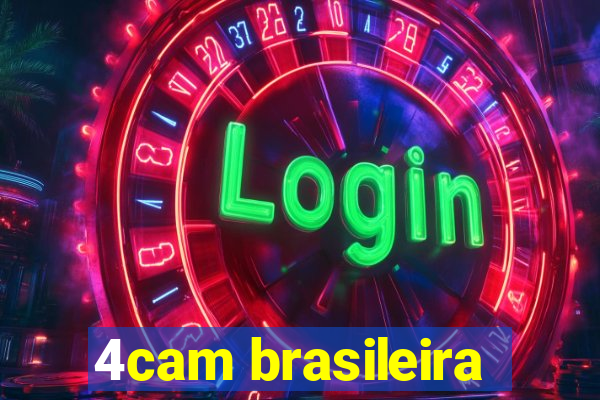 4cam brasileira