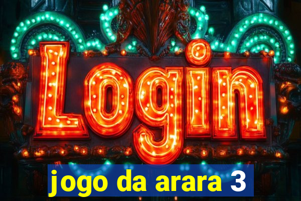 jogo da arara 3