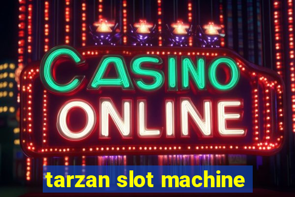 tarzan slot machine