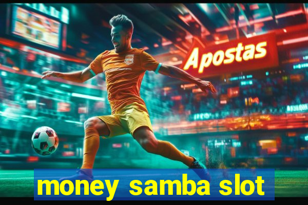 money samba slot