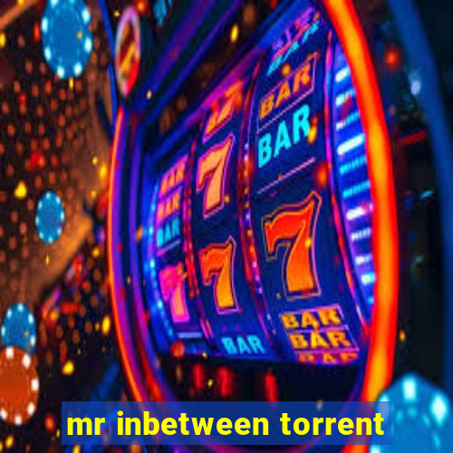 mr inbetween torrent