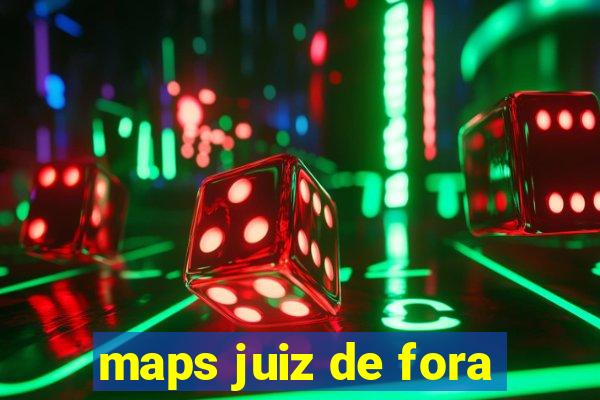 maps juiz de fora