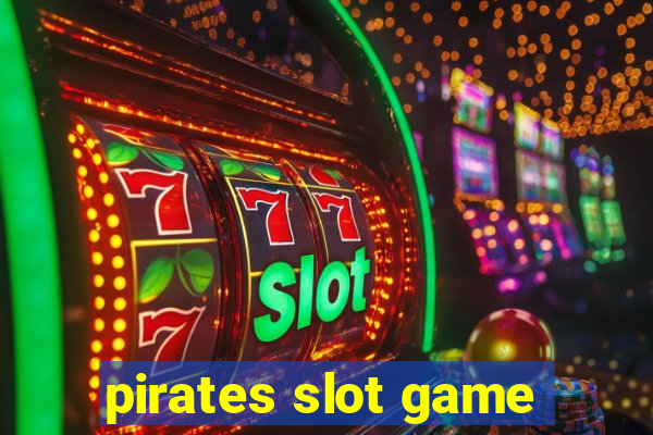 pirates slot game