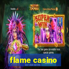 flame casino